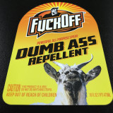 Fuck Off Dumb Ass Repellent - Sticker
