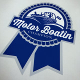 Fugly Coolers Motor Boatin Champion - Sticker