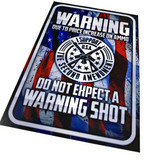 Due To Price Increase On Ammo Do Not Expect A Warning Shot - Sticker
