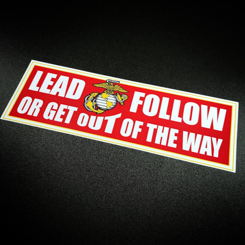 Lead Follow or Get Out of The Way - Sticker