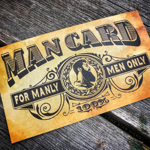 Lone Star Signs Man Card