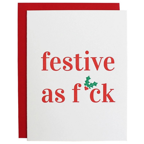 Festive as F*ck Xmas Card Festive as F*ck Xmas Card