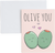 Olive You Greeting Card