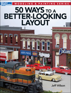 Kalmbach Publishing Softcover Book 12465 50 Ways to a Better-Looking Layout Kalmbach Publishing Softcover Book 12465 50 Ways to a Better-Looking Layout