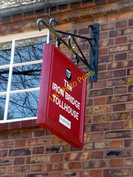 Photo 6"x4" Sign on Toll House, Ironbridge, Shropshire Ironbridge c2011
