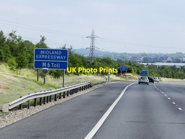 Photo 6"x4" The Midland Expressway - M6 Toll Middle Hill\/SJ9607 c2013