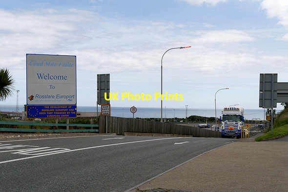 Photo 6"x4" St Patrick's Road, Welcome to Rosslare Europort Rosslare Harbour c2016