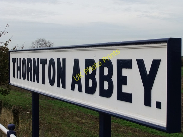 Photo 6"x4" Station Sign - Thornton Abbey South End\/TA1120 c2009