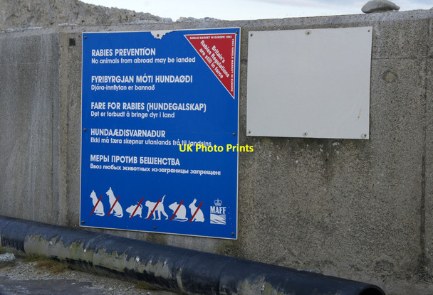 Photo 6"x4" Multilingual rabies sign on Baltasound pier Baltasound c2014
