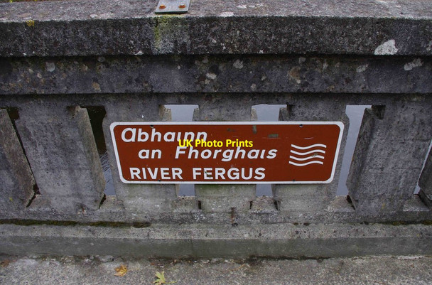 Photo 6"x4" Bilingual River Fergus sign on Post Office Bridge, Ennis, Co. Clare Ennis c2011