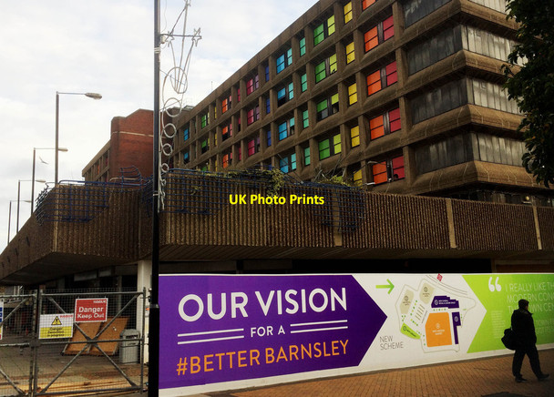 Photo 6"x4" Our vision for a better #Barnsley Barnsley\/SE3406 c2015