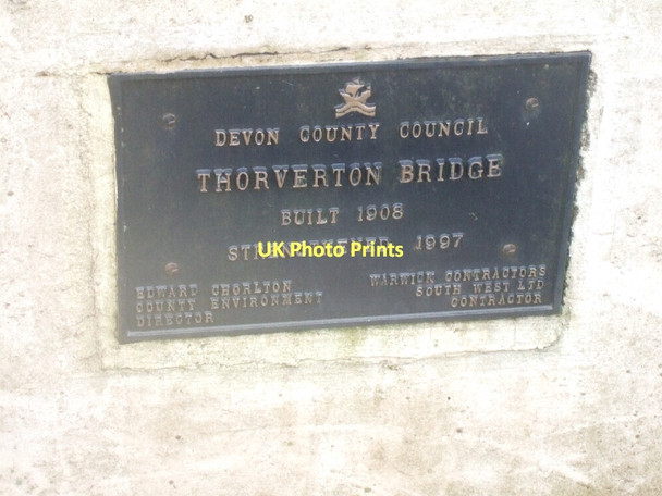 Photo 6"x4" Plaque on Thorverton Bridge Berrysbridge c2011
