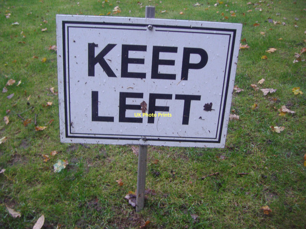 Photo 6"x4" Home made keep left sign, Worplesdon golf club Brookwood c2010