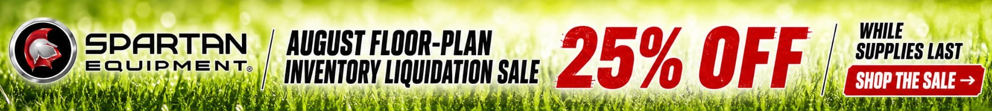 Inventory Liquidation Sale. 25% OFF Overstocked Items