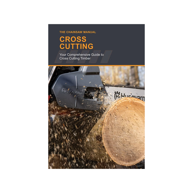 The Chainsaw Manual - Cross Cutting