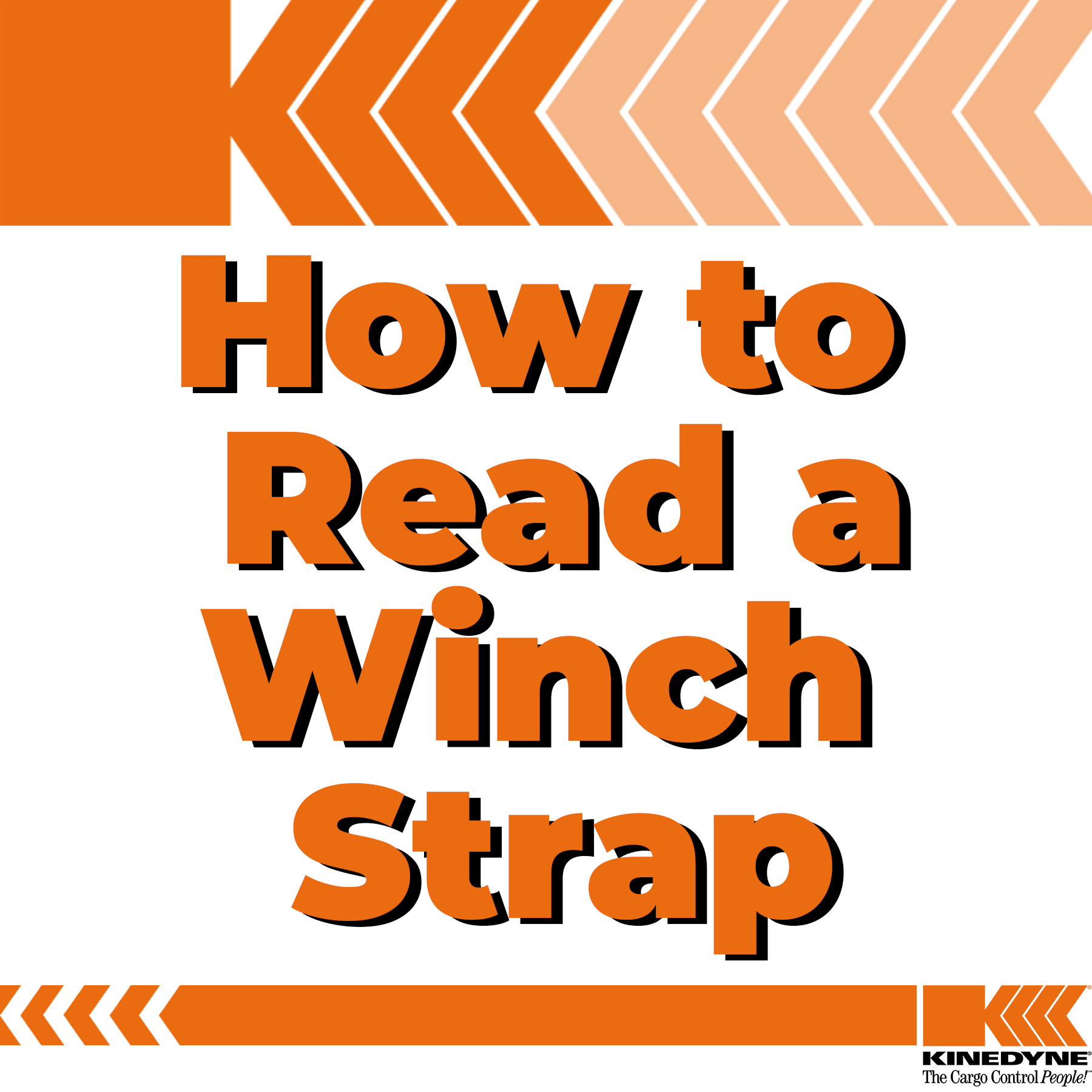 How to Read a Winch Strap Kinedyne LLC