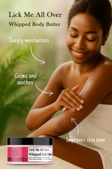 Whipped Body Butter – Lick Me All Over (8 oz)