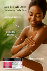 Nourishing Body Balm – Lick Me All Over (8 oz)