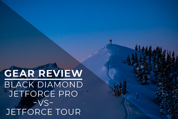 ​ Gear Review: Black Diamond JetForce Tour vs JetForce Pro Avalanche Airbag Backpack