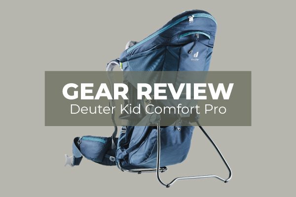 Deuter Kid Comfort Pro review: a luxurious movable throne for the little  one