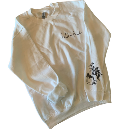 Let 'er Buck Crewneck White Picture