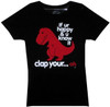 T-Rex If UR Happy & You Know it Girls T-Shirt