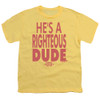 Image for Ferris Bueller's Day Off Youth T-Shirt - Righteous Dude