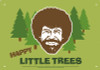 Image for Bob Ross Tin Sign - Happy Little Trees