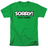 Image for Sorry T-Shirt - Not Sorry