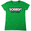 Image for Sorry Woman's T-Shirt - Not Sorry