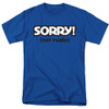 Image for Sorry T-Shirt - Not