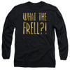 Image for Farscape Long Sleeve Shirt - What the Frell