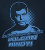 Star Trek T-Shirt - Are you out of your Vulcan Mind?