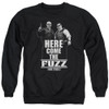 Image for Hot Fuzz Crewneck - Here Come the Fuzz