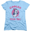Image for Chilly Willy Woman's T-Shirt - Cooler Than You