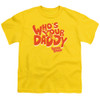 Image for Tootsie Roll Youth T-Shirt - Who's Your Daddy