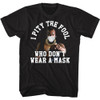 Image for Mr. T T-Shirt - Pity The Fool Who Don't Wear A Mask