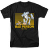 Rick and Morty T-Shirt - Bad Person