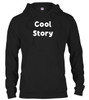 Black image for Cool Story Hoodie