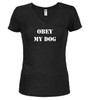 Black image for Obey My Dog Juniors V-Neck T-Shirt Black image for Obey My Dog Juniors V-Neck T-Shirt