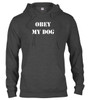 Charcoal image for Obey My Dog Hoodie