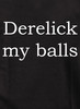 Closeup image Derelick my balls Juniors V-Neck T-Shirt