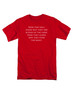 Red Now they will know why they are afraid of the dark T-Shirt
