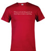 Red image for When you look this good you don't have to know anything T-Shirt