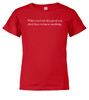 Red image for When you look this good you don't have to know anything Youth/Toddler T-Shirt