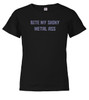 Black Bite My Shiny Metal Ass Youth/Toddler T-Shirt