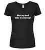 Black Shut up and take my money! Juniors V-Neck T-Shirt