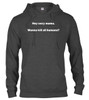 Charcoal image for Hey sexy mama. Wanna kill all humans? Hoodie