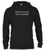 Black image You're not my son!  You're a monster! Hoodie