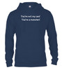 Navy image You're not my son!  You're a monster! Hoodie